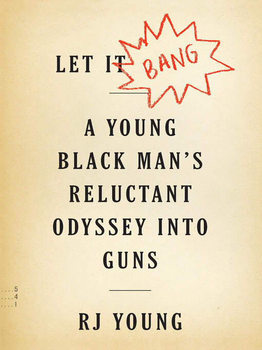 Title details for Let It Bang by RJ Young - Available